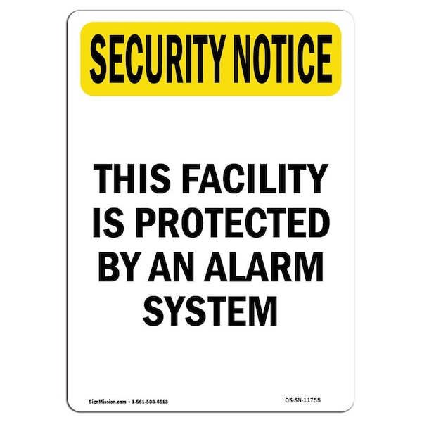 OSHA Security Sign, 5" Height, Facility Protected By Alarm System, Portrait, 10PK